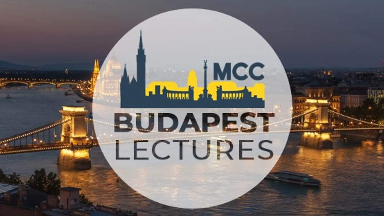 MCC Budapest Lectures Mathias Corvinus Collegium 