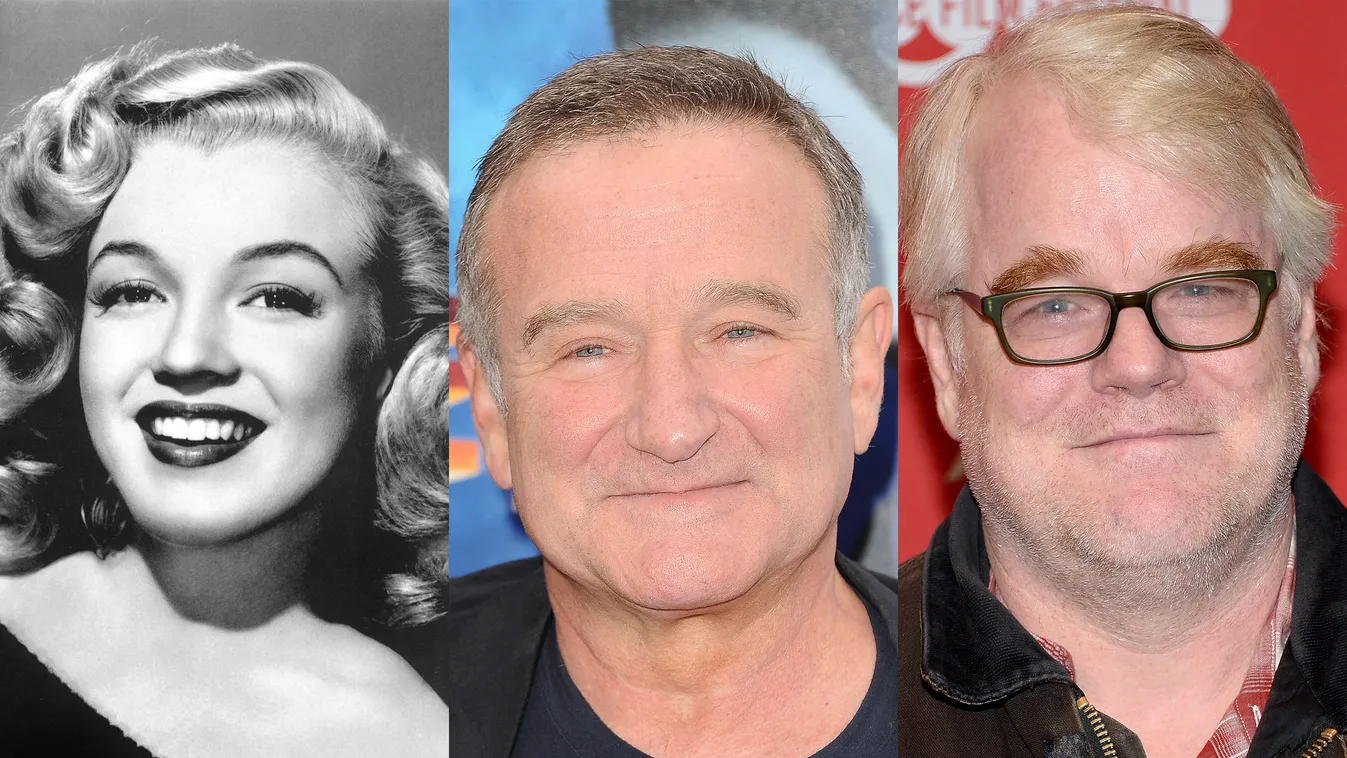 Marilyn Monroe, Robin Williams, Philip Seymour Hoffman 