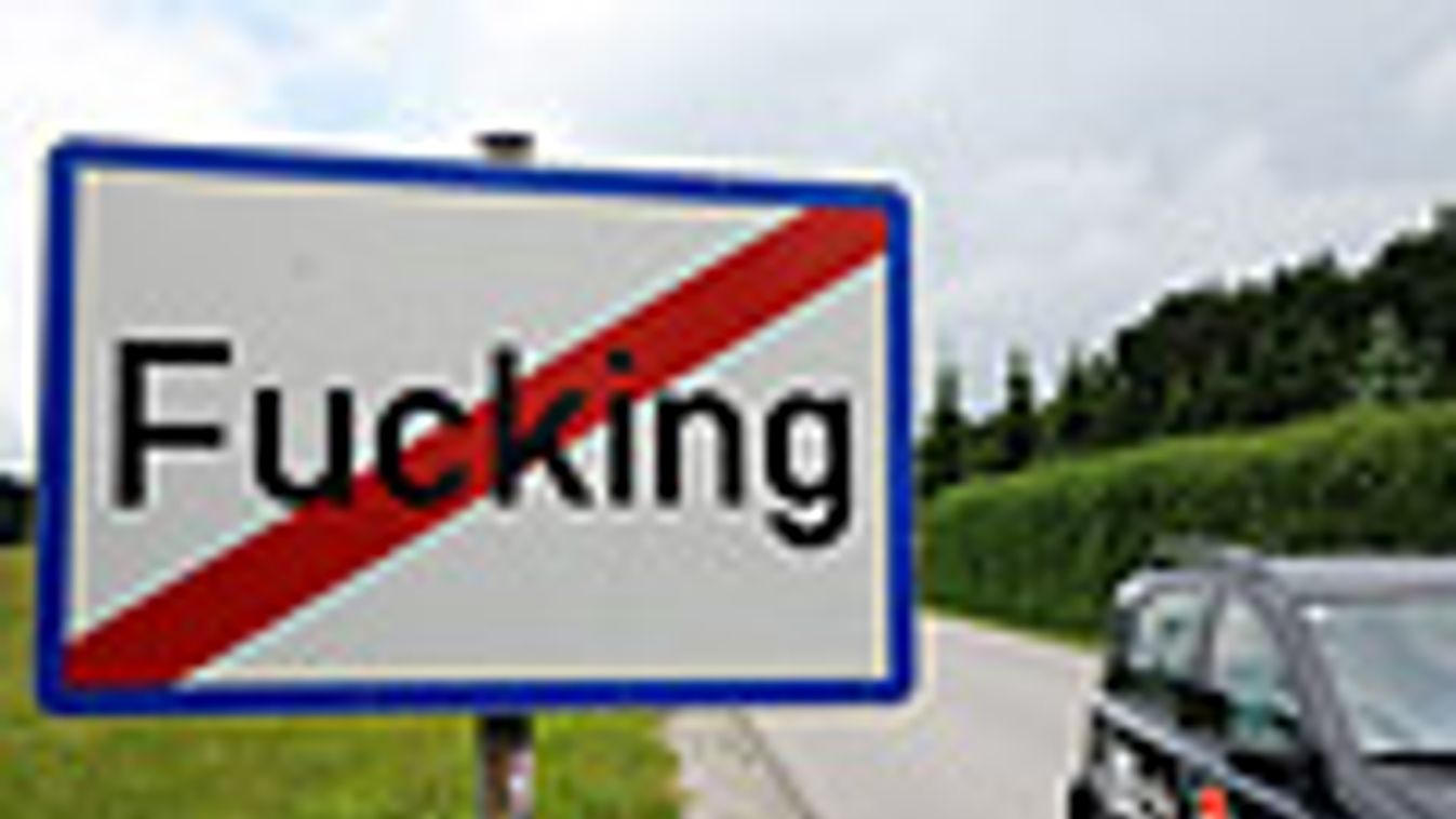 Furcsa, vicces nevű városok, Fucking, Ausztria 