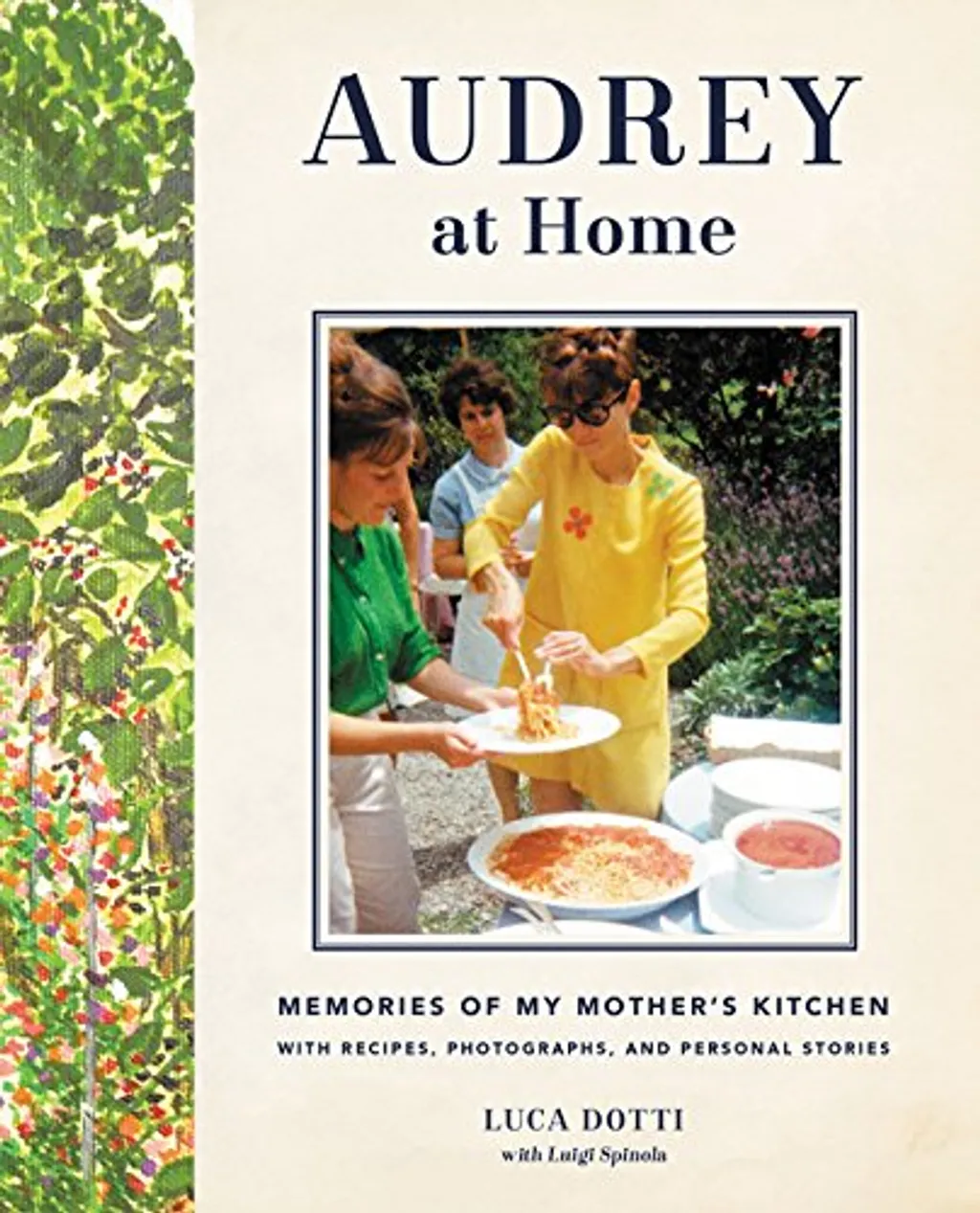 Audrey Hepburn szakácskönyv, Audrey at Home 