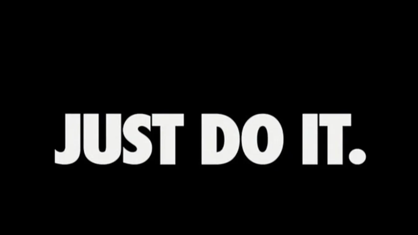 "Just do it" 