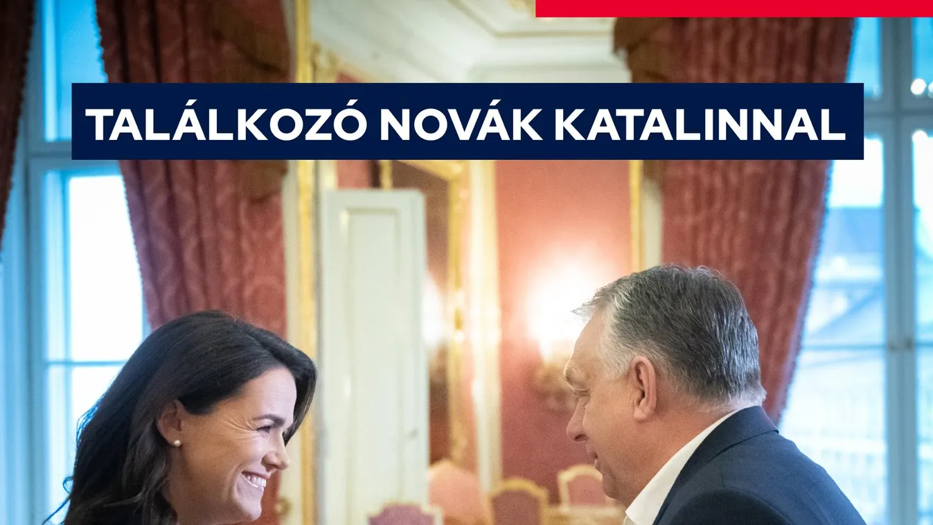Orbán Viktor, Novák Katalin 