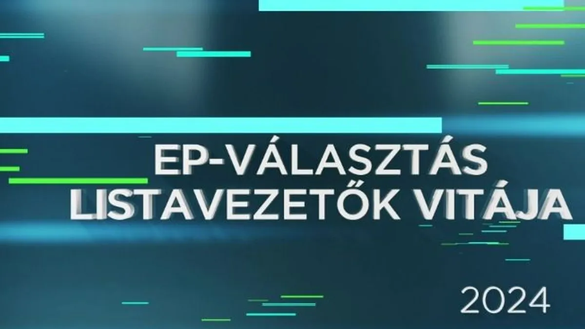 Élő közvetítésünk a 11 európai parlamenti listavezető vitájáról
