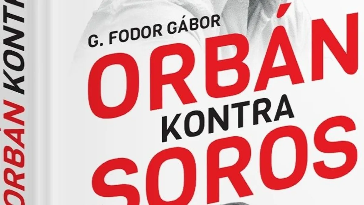 Egy hazafi és egy világfi párviadala – megjelent G. Fodor Gábor Orbán kontra...