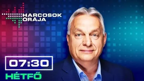 Hétfő reggel 7:30-kor Orbán Viktor lesz a Harcosok órája stúdiójának vendége.