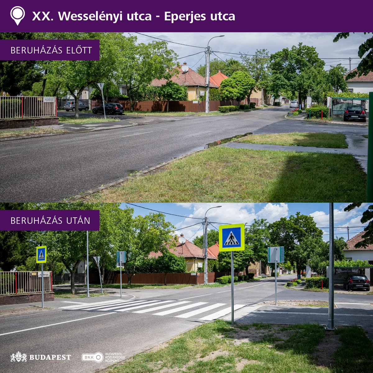 A beruházás eredményeként új gyalogátkelőhely létesült a Wesselényi utca és az Eperjes utca kereszteződésében, javítva a gyalogosok biztonságos közlekedésének feltételeit.