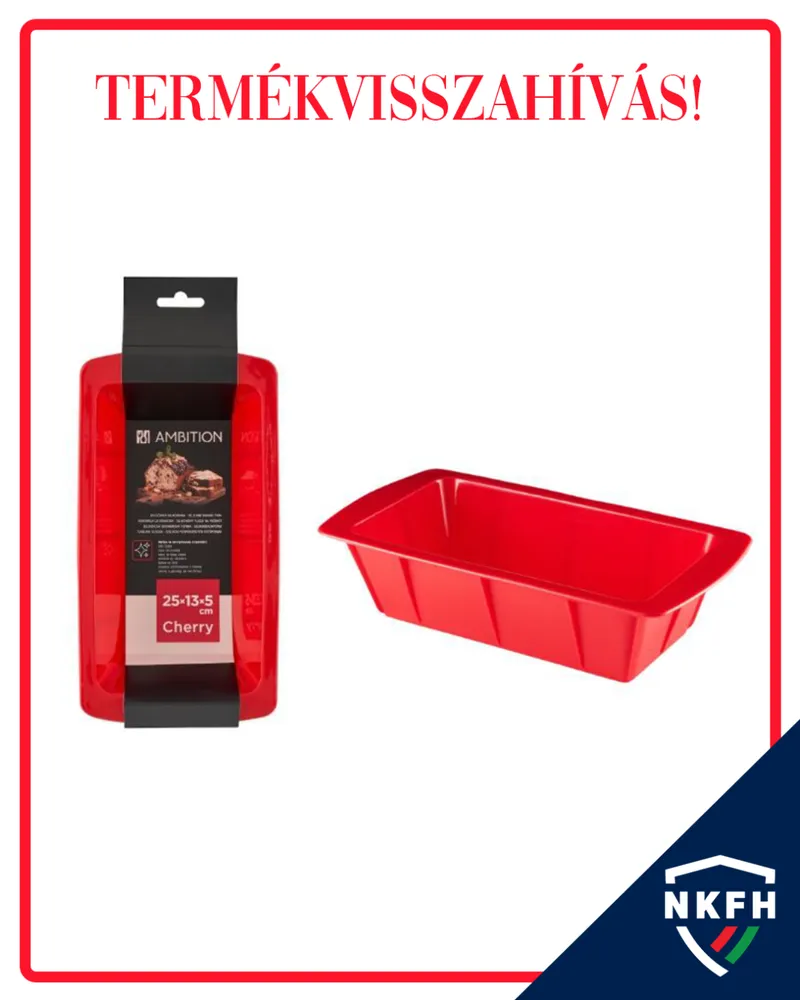 szilikon sütőforma, Tesco, Ambition Cherry sütőforma, illékony szervesanyag-tartalom, termék visszahívása, élelmiszer-biztonság, RASFF, Dajar Kft., Nemzeti Kereskedelmi és Fogyasztóvédelmi Hatóság, LOT-szám, forgalomból kivonás, fogyasztóvédelmi hatóság, Kína Termékvisszahívás indult az Ambition Cherry szilikon sütőforma egyik tétele miat